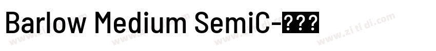 Barlow Medium SemiC字体转换 Barlow Medium SemiC字体转换